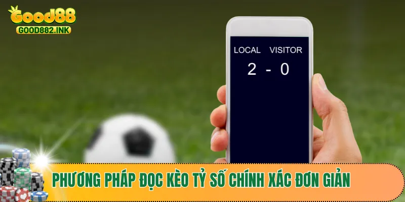 Kèo Tỷ Số Chính Xác - Bí Quyết Tăng Cơ Hội Trúng Lớn 3 Phương pháp đọc kèo tỷ số chính xác đơn giản cho tân thủ